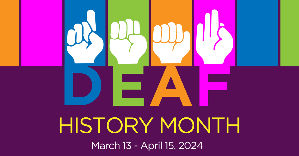 Deaf History Month 2024 Inclusion, Diversity, Equity, Allyship