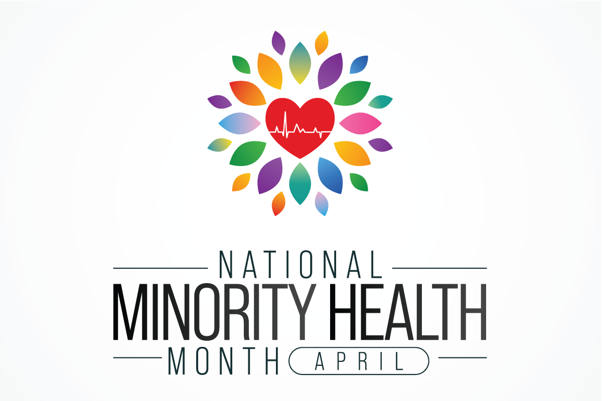 Minority Health Month – Diversity Month