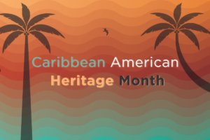 Caribbean Heritage Month
