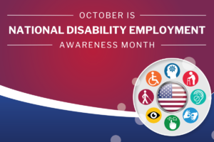 National Disability Employment Awareness Month